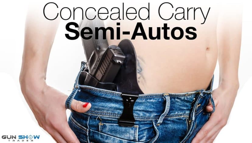 Concealed Carry Semi-Autos
